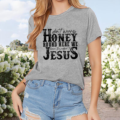 Honey We Jesus Tee