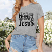 Honey We Jesus Tee